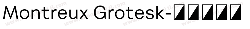 Montreux Grotesk字体转换